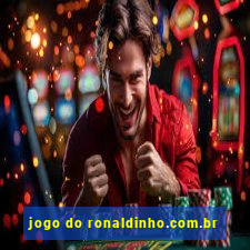 jogo do ronaldinho.com.br